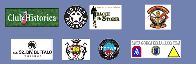 Club Historica, Gotica
                Romagna, Tracce di Storia, Rover Joe, Associazione 92nd                Buffalo, Linea Gotica Pistoiese, Highway Six,, Linea Gotica della Lucchesia,